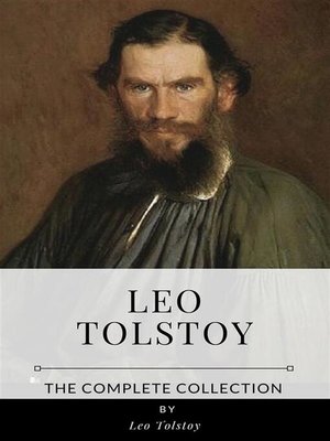 cover image of Leo Tolstoy &#8211; the Complete Collection